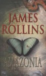 Amazonia - James Rollins, Leslie Boitelle