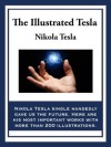 The Illustrated Tesla - Nikola Tesla