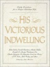 His Victorious Indwelling: Daily Devotions for a Deeper Christian Life - Nick Harrison