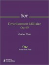 Divertissement Militaire Op.49 - Fernando Sor