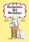 Benjamin's 365 Birthdays - Judi Barrett, Ron Barrett