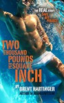 Two Thousand Pounds Per Square Inch - Brent Hartinger