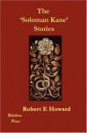 The Soloman Kane Stories - Robert E. Howard