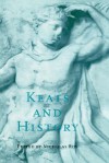 Keats and History - Nicholas Roe