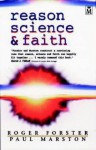 Reason, Science And Faith - Roger Forster