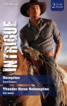 Mills & Boon : Intrigue Duo/Deception/Thunder Horse Redemption - Carol Ericson, Elle James