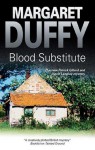 Blood Substitute - Margaret Duffy