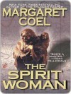 The Spirit Woman - Margaret Coel