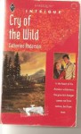 Cry of The Wild - Catherine Anderson