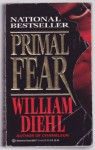 Primal Fear - William Diehl
