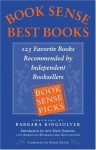 Book Sense Best Books: 125 Favorite Books Recommended By Independent Booksellers - Mark Nichols