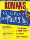 Romans (God's Word for the Biblically-Inept Series) - Gib Martin, Lawrence O. Richards