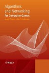 Algorithms and Networking for Computer Games - Jouni Smed, Harri Hakonen