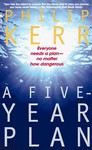 A Five Year Plan - Philip Kerr