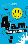 4 a.m. - Nina de la Mer