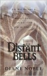 Distant Bells (The Cult Series, #3) - Diane Noble