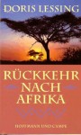 Rückkehr nach Afrika - Doris Lessing