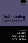 Understanding Social Exclusion - John Hills