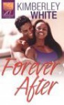 Forever After - Kimberley White