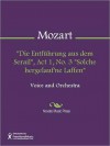 "Die Entfuhrung aus dem Serail", Act 1, No. 3 "Solche hergelauf'ne Laffen" - Wolfgang Amadeus Mozart