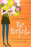 Par Perfeito (Em Portuguese do Brasil) - Eleanor Prescott