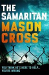 The Samaritan - Mason Cross