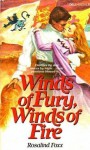 Winds of Fury, Winds of Fire - Rosalind Foxx