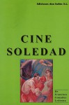 Cine soledad - Francisco González Ledesma