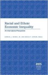 Racial and Ethnic Economic Inequality: An International Perspective - Samuel L. Myers Jr.