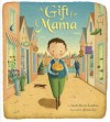 A Gift for Mama - Linda Ravin Lodding, Alison Jay