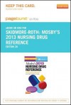 Mosby's 2013 Nursing Drug Reference - Pageburst eBook on Kno (Retail Access Card) - Linda Skidmore-Roth