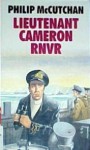 Lieutenant Cameron Rnvr - Philip McCutchan