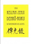 Denkoroku - Die Weitergabe des Lichtes (German Edition) - Jokin Keizan Zenji, Guido Keller