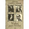 Vidas Para Leerlas - Guillermo Cabrera Infante