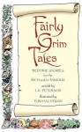 Fairly Grim Tales - L K Peterson, Tom Hachtman