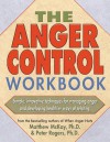 The Anger Control Workbook - Matthew McKay, Peter D. Rogers