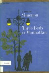 Three Beds in Manhattan - Georges Simenon