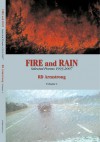 Fire and Rain Selected Poems 1993-2007 Vol. 1 - R.D. Armstrong