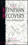 The Keynesian Recovery and Other Essays - Peter Howitt