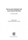 Sierra Leone National and Local Council Elections, 17 November 2012 - Commonwealth Observer Group