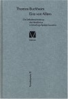 Eins Von Allem: Die Selbstbescheidung Des Idealismus In Schellings Spatphilosophie (Paradeigmata) (German Edition) - Thomas Buchheim