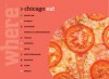 Where Chicago Eat!: Great Meals Wherever You Are - WHERE MAGAZINE