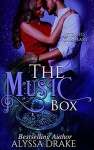 The Music Box - Alyssa Drake