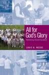 All for God's Glory: Redeeming Church Scutwork - Louis B. Weeks