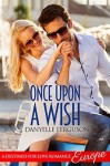 Once Upon a Wish - Danyelle Ferguson