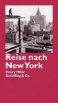 Reise Nach New York - Henry Miller