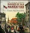 The Hone and Strong Diaries of Old Manhattan - Louis Auchincloss