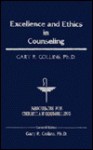 Excellence and Ethics in Counseling - Gary R. Collins