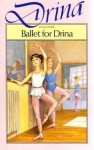 Ballet for Drina - Jean Estoril