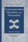 Communication Disorders and Personality - Janna M Glozman, David E Tupper